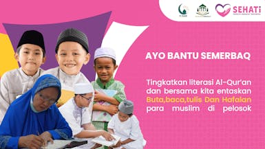 Gerakan Sedekah Ummahat Indonesia Untuk Bantu Perbaiki Literasi dan Hafalan Al-Qur'an di Pelosok Negeri