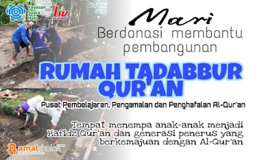 Donasi Bangun Rumah Tadabbur Qur'an