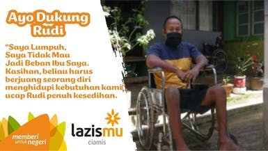 Mari Dukung Rudi, Mantan Atlet Yang Kini lumpuh #LazismuCiamis