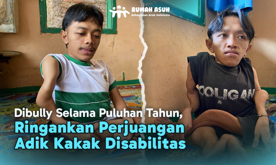 Keterbatasan Membawa Harapan, Bantu Kakak Adik Disabilitas Berdaya!