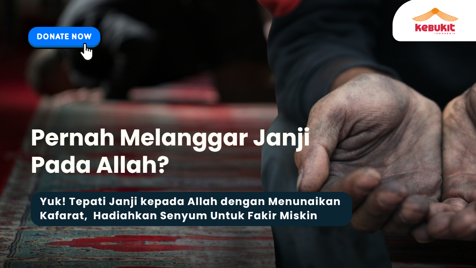 Pernah Melanggar Janji pada Allah? Tunaikan Kafarat