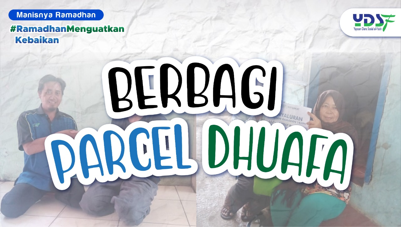 Manisnya Berbagi parcel Dhuafa