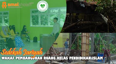 Support Pembangunan Ruang Kelas Pendidikan Islam