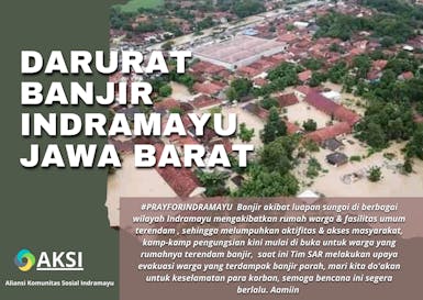 Darurat Banjir INDRAMAYU-JAWA BARAT