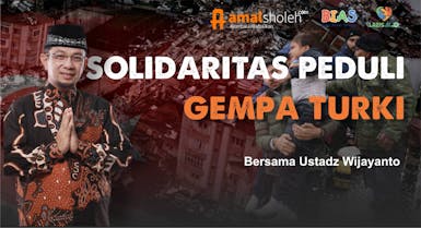 SOLIDARITAS PEDULI GEMPA TURKI