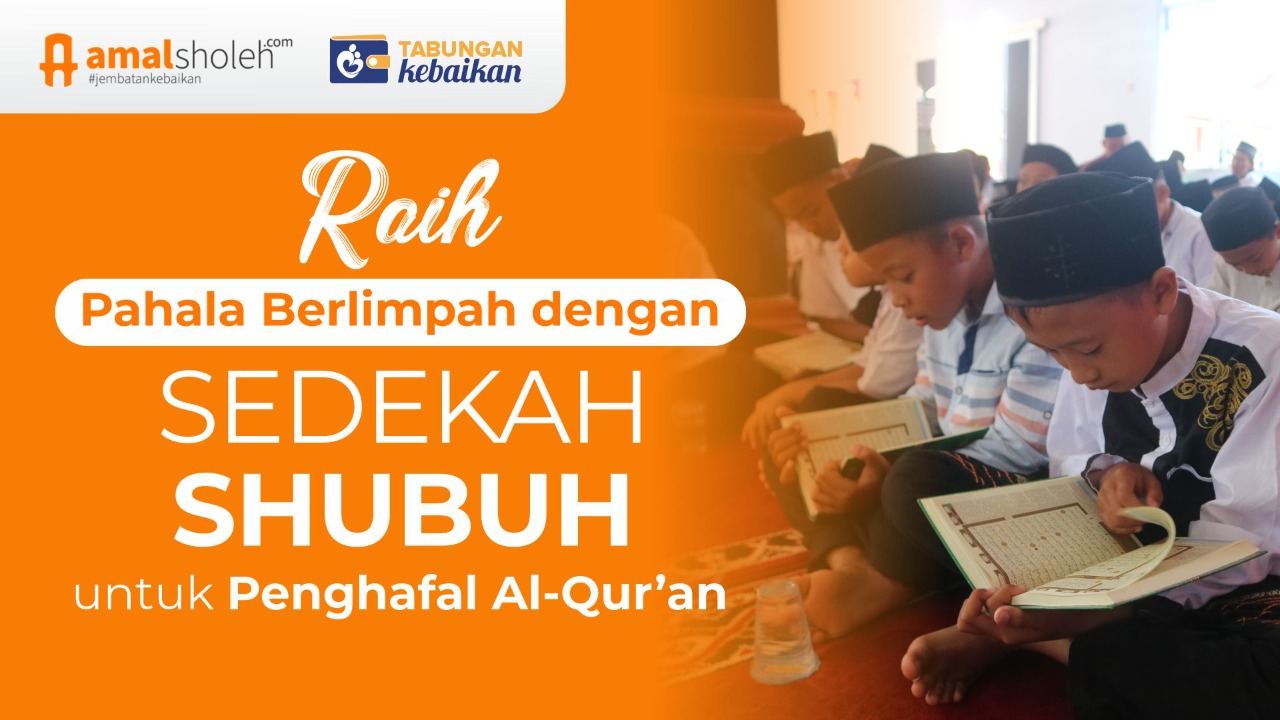 Sedekah Shubuh Rutin Ikhtiar Dikabulkan Doa
