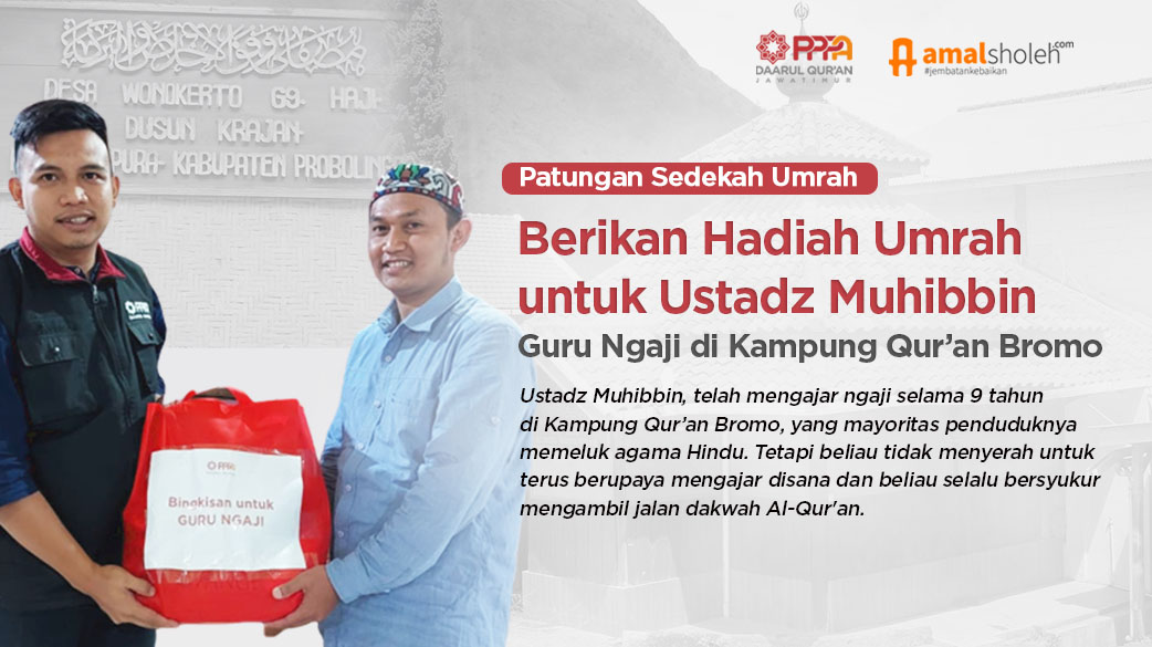 Berikan Hadiah Umroh Untuk Ustadz Muhibbin