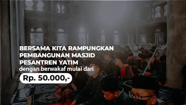 Bantu Pesantren Yatim Di Sukabumi untuk Punya Masjid Sendiri