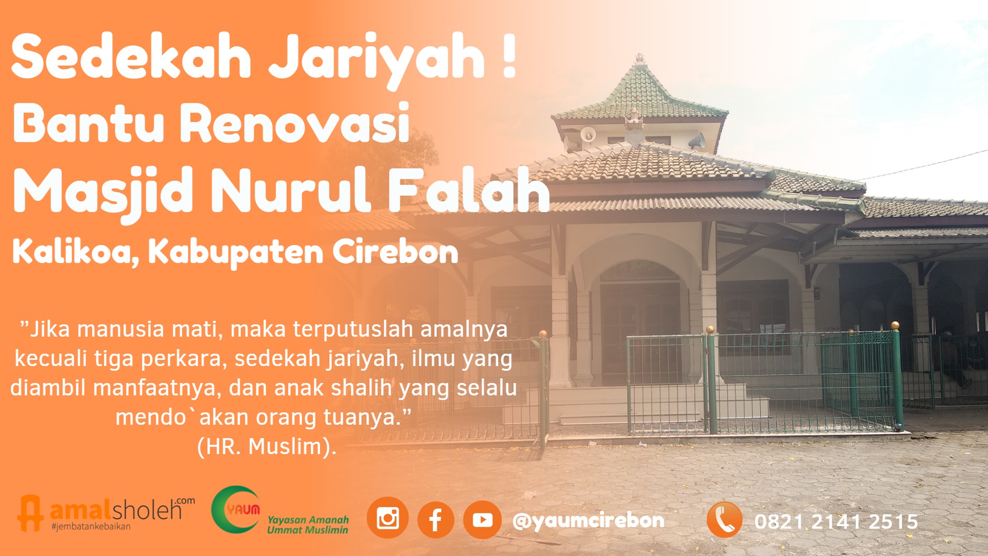 Sedekah Jariyah, Bantu Renovasi Masjid Nurul Falah