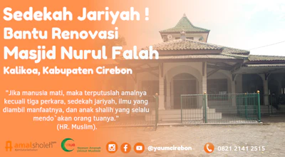 Sedekah Jariyah, Bantu Renovasi Masjid Nurul Falah