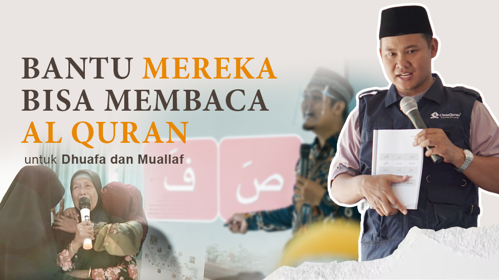 Bantu Dhuafa dan Mualaf bisa membaca Al Quran