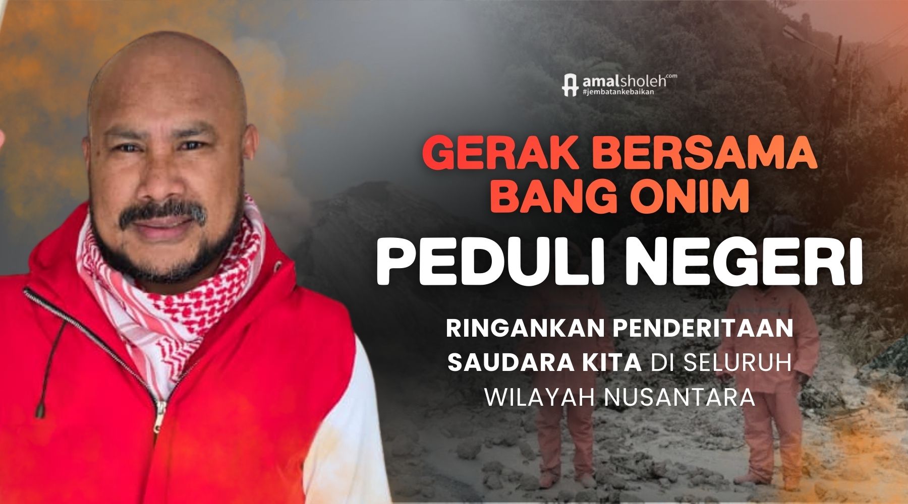 GERAK BERSAMA BANG ONIM PEDULI NEGERI