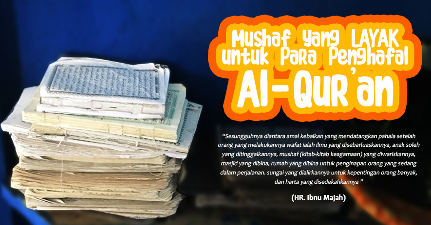 SEDEKAH QURAN UNTUK PEDALAMAN INDONESIA