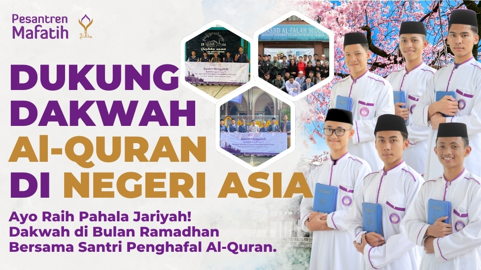 DUKUNG DAKWAH Al-QURAN  DI NEGERI ASIA