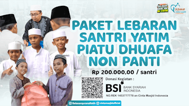 Berikan Kado Terbaik Untuk Santri Yatim Piatu Dhuafa Non Panti