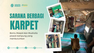 Sarana Berbagi Karpet : Bantu Masjid dan Mushola Pelosok Kampung Yang Membutuhkan