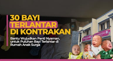 Wujudkan Panti Bayi untuk 30 Bayi Terlantar