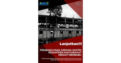 Pembangunan Asrama Santri Pesantren Masyarakat Merapi Merbabu
