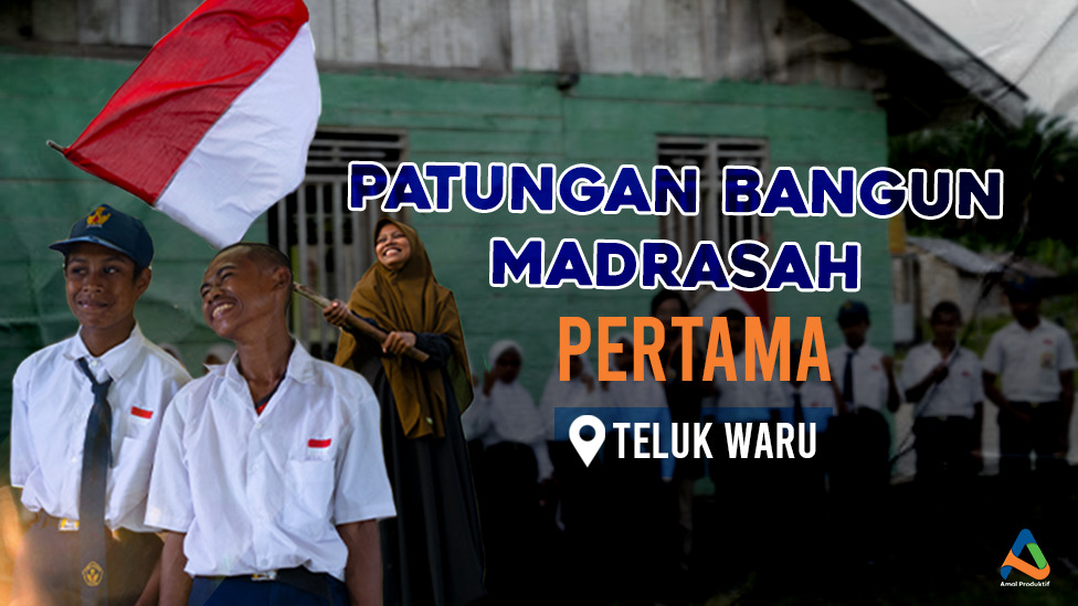 Patungan Bangun Madrasah Pertama di Teluk Waru