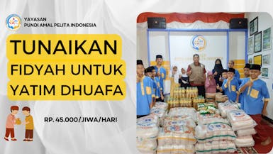 Berkah Fidyah: Ciptakan Senyum untuk Yatim Dhuafa