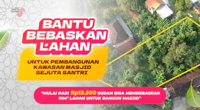 Pembebasan Lahan Kawasan Masjid Sejuta Santri