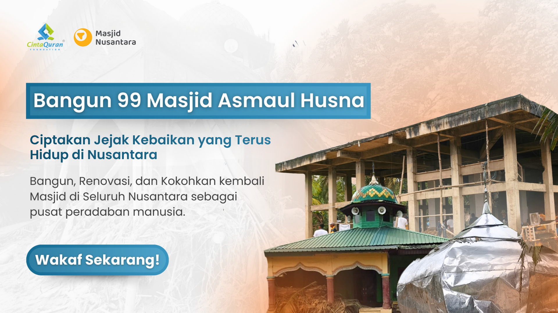Wakaf 99 Masjid: Bangun & Hidupkan Masjid di Pelosok Indonesia