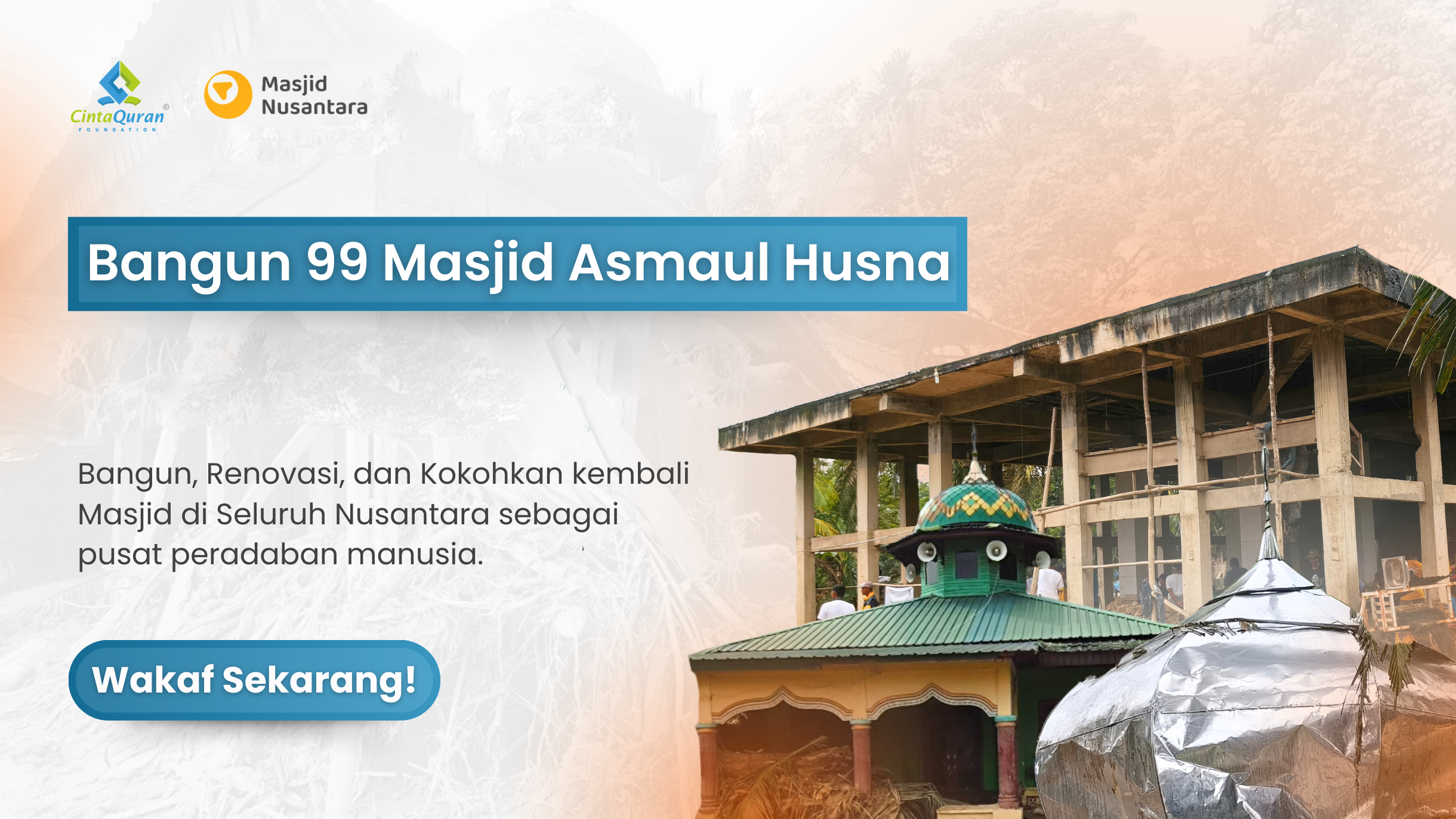 99 Masjid Nusantara: Wakaf yang Mengalir Selamanya