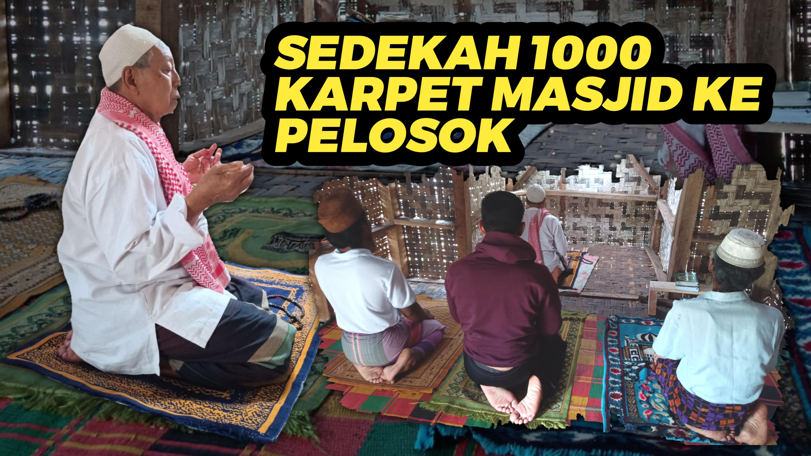 Sedekah 1000 Karpet Masjid Untuk Bantu Ibadah warga Pelosok
