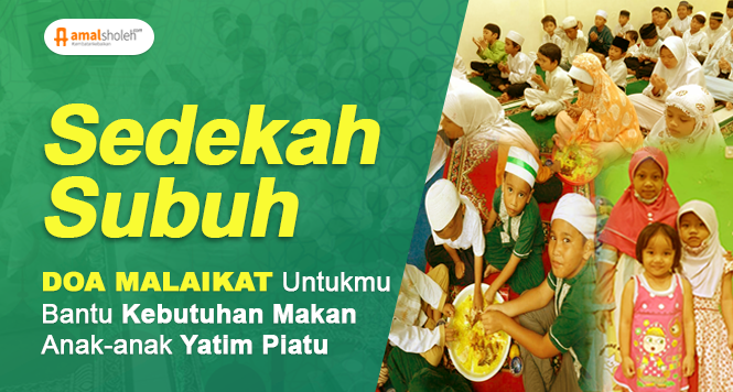 Bantu Penuhi Kebutuhan Anak-anak Yatim Piatu Dan Dhuafa