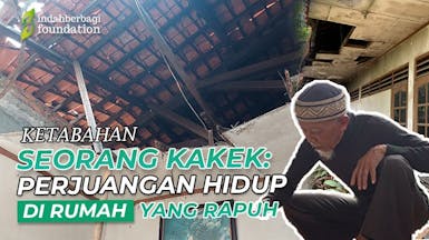 Bantu pak Abdullah seorang lansia dhuafa yang tinggal dalam rumah yang hampir rubuh