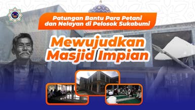 Patungan Bangun Masjid Agung Pertama di Pelosok Sukabumi