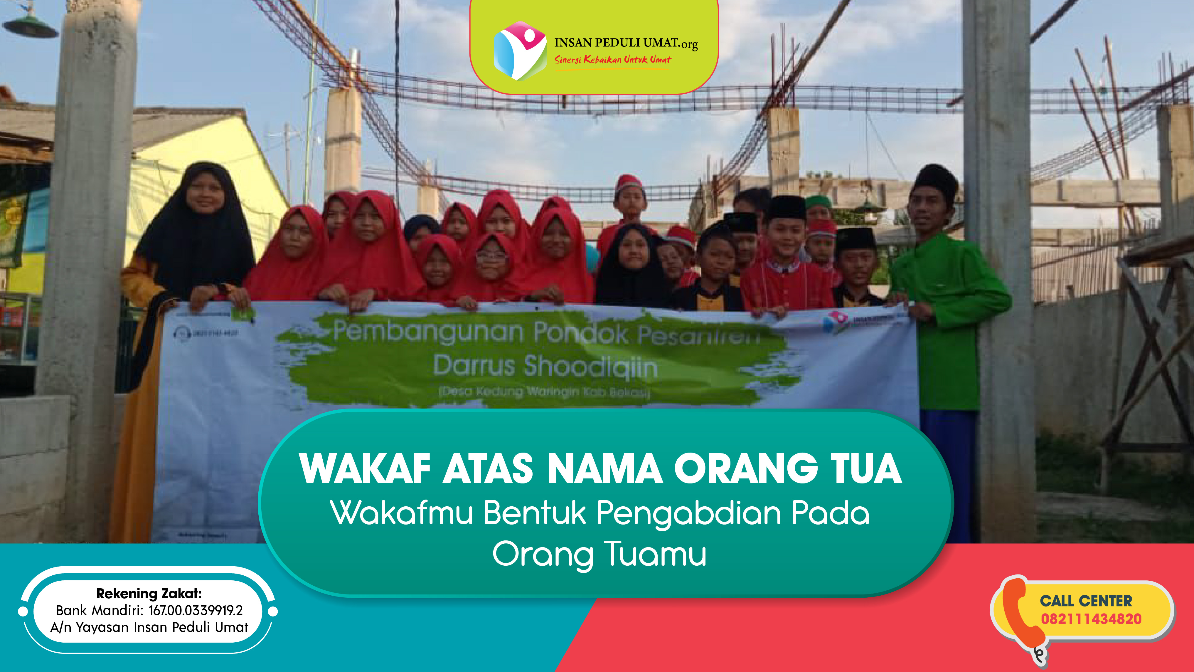 Wakaf Pesantren Atas Nama Orang Tua (Wakafmu Bentuk Pengabdian Pada Orang Tuamu)