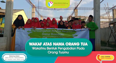 Wakaf Pesantren Atas Nama Orang Tua (Wakafmu Bentuk Pengabdian Pada Orang Tuamu)