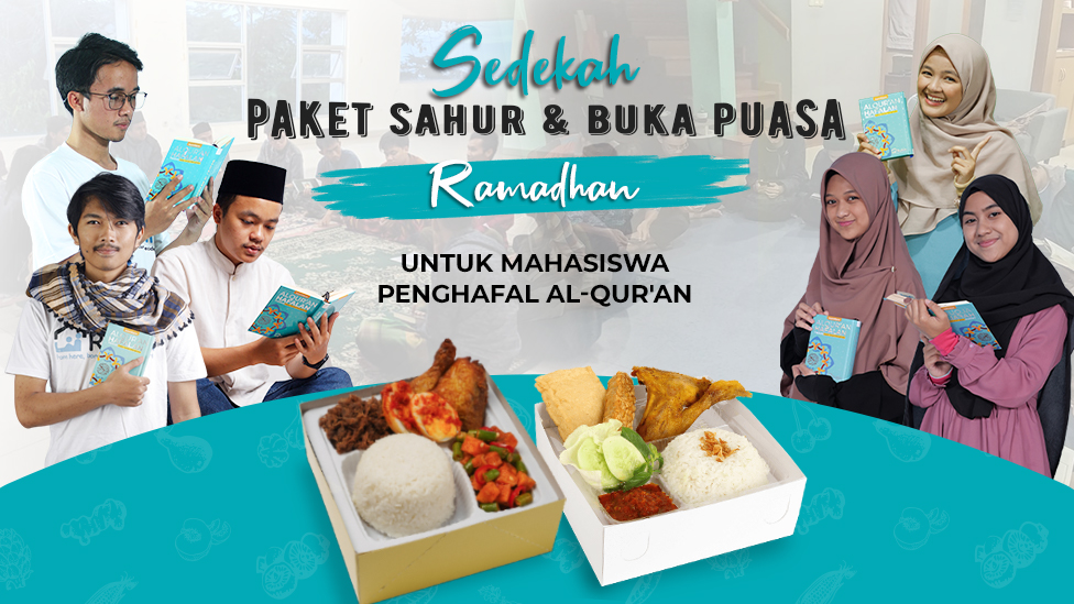 Sedekah Paket Sahur & Buka Puasa Mahasiswa Penghafal Al-Qur'an