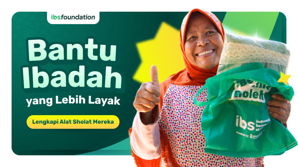 #BeramalAlatSholat-Gerakan Berbagi Paket Alat Shalat Untuk Pelosok Indonesia