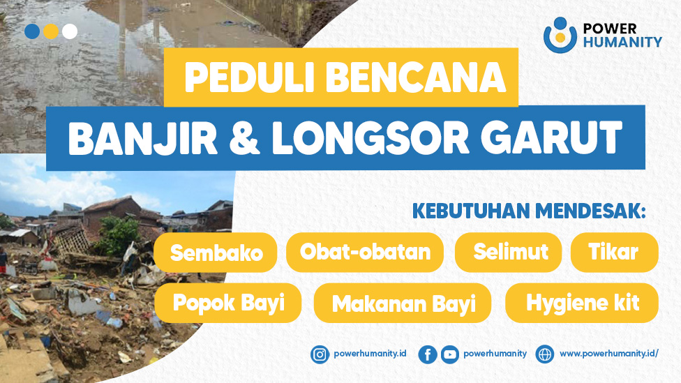 Peduli Bencana Banjir Dan Longsor Garut