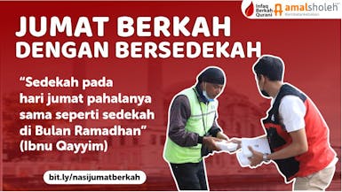 JUMAT Berkah dengan bersedekah untuk fakir miskin dan dhuafaa