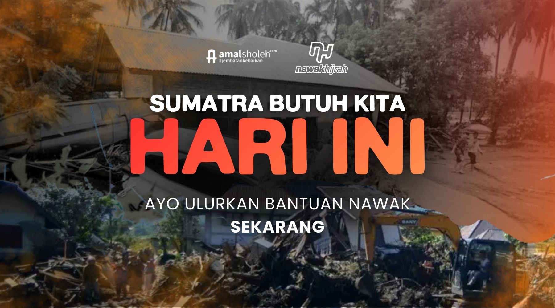 Sumatra Butuh Kita Hari Ini