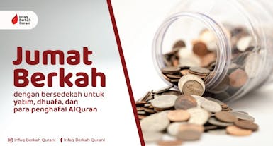 Jumat Berkah dengan bersedekah untuk fakir miskin dan santri penghafal AlQuran