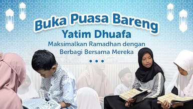 Buka Puasa bersama Kekasih Allah