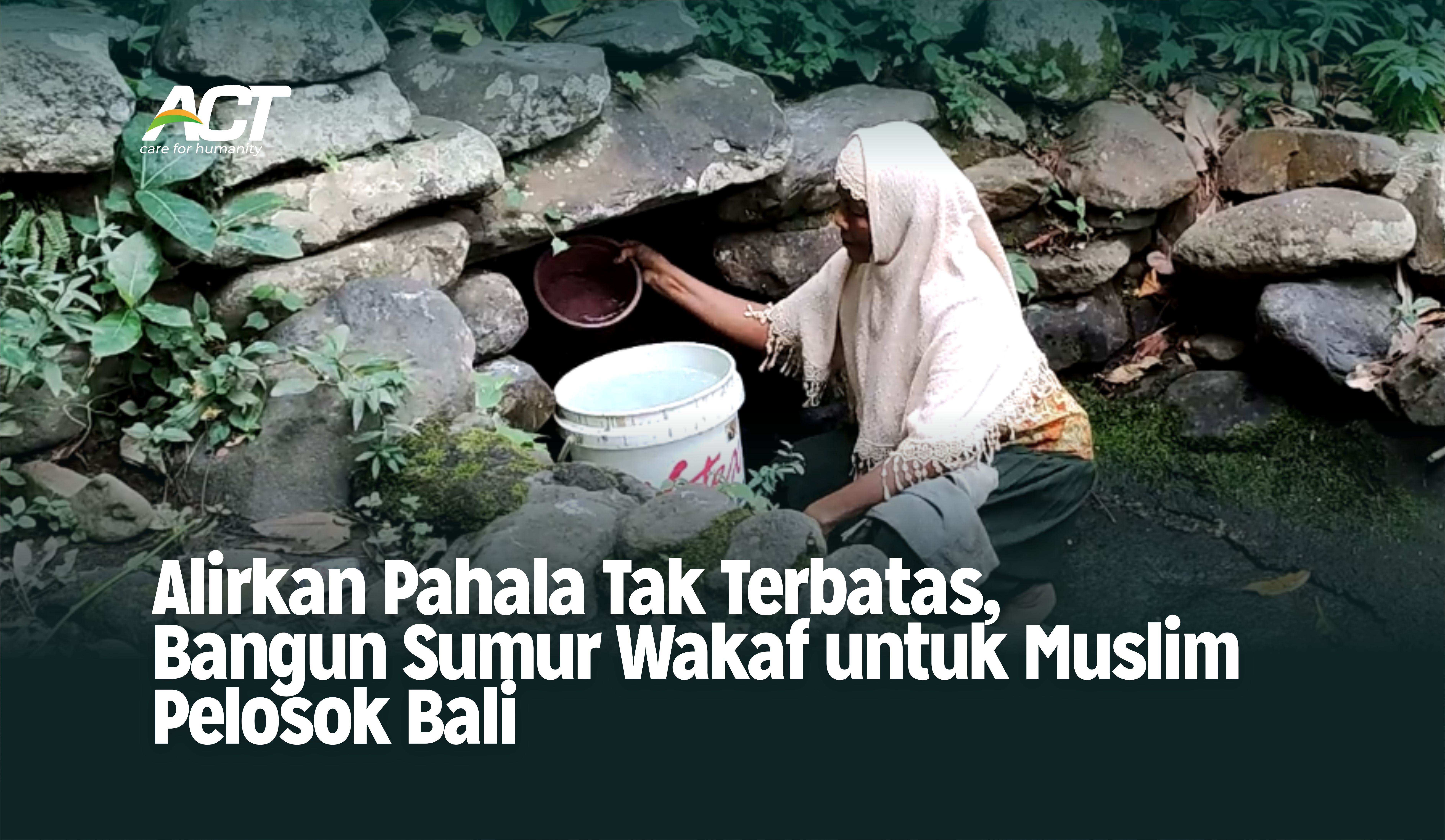 Wakaf Sumur untuk Muslim Pelosok Bali