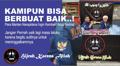 PARA MANTAN NARAPIDANA HIJRAH KARENA ALLAH
