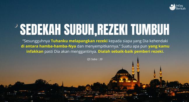 Pahala dahsyat dengan Sedekah Subuh untuk membantu sesama !