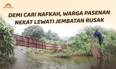 Gotong Royong Bangun Kembali Jembatan Pasenan