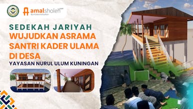 Bangun Asrama Santri Pondok Pesantren Nurul Ulum
