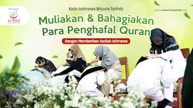 Hadiah Istimewa Wisuda Tahfidz