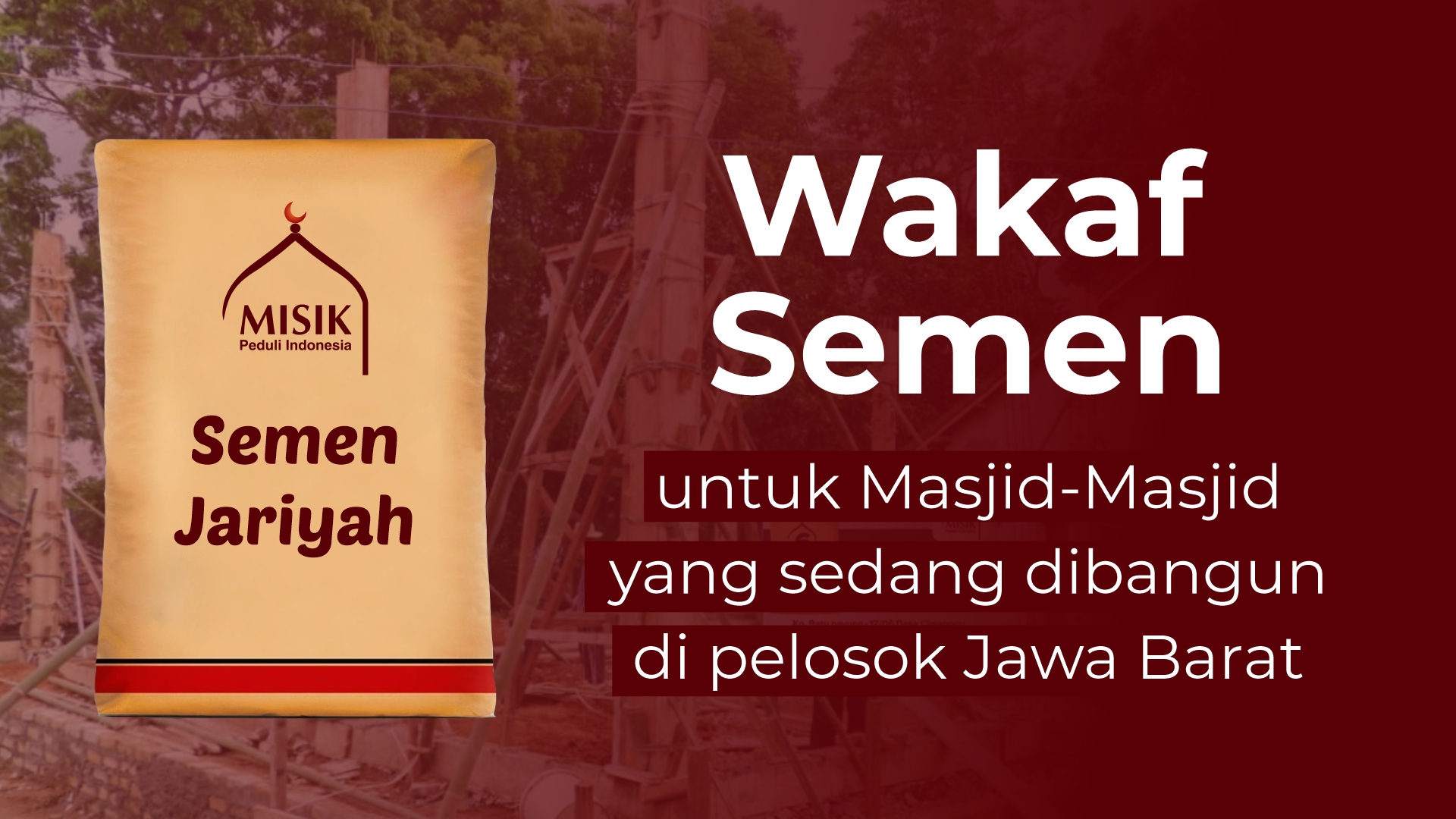 Wakaf Patungan Semen untuk Masjid Nusantara