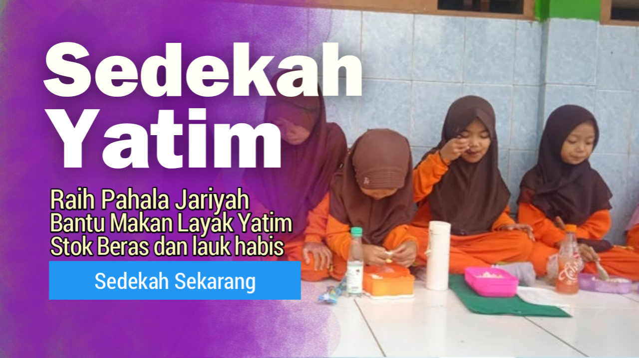 Sedekah Makanan Bergizi Untuk Santri Yatim & Dhuafa