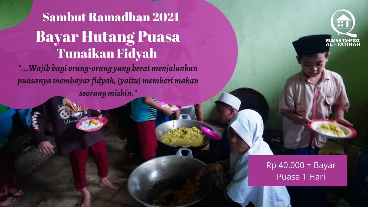 SEGERA Tunaikan Fidyahmu Untuk Kebahagiaan Yatim dan Dhuafa Penghafal Qur'an