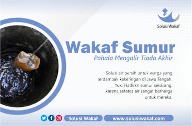 Wakaf Sumur, Manfaat Mengalir Pahala Tiada Akhir